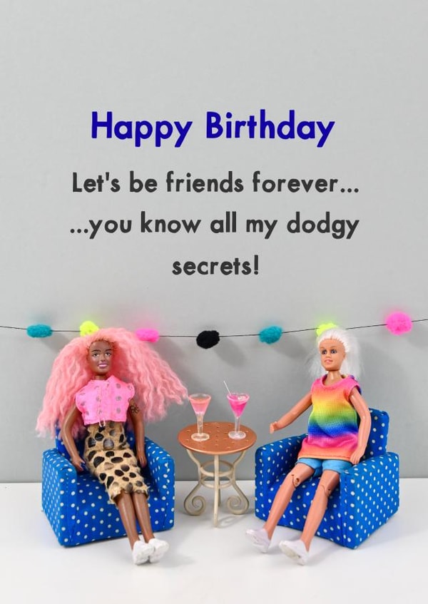 Friendship birthday secrets created by Bold & Bright Cards