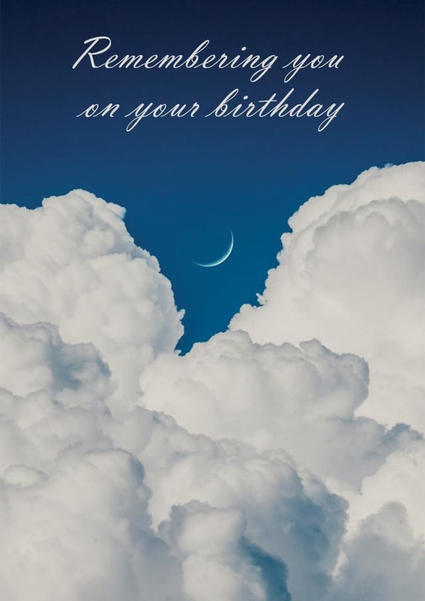 A classic heavenly birthday card - White clouds - Remembering you. created by Carly Wootton