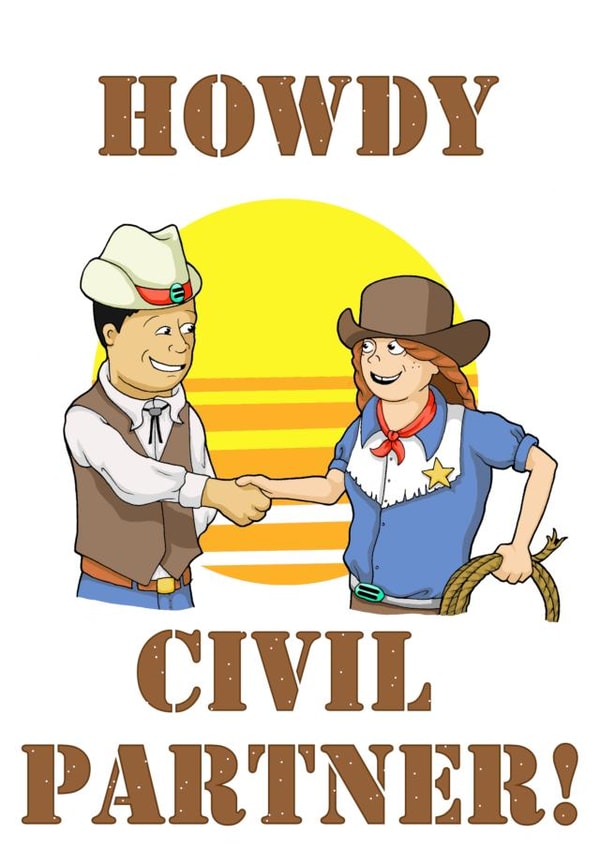 Civil Partnership Card - Cowboy Cartoon - Howdy, Civil Parner! created by Pigoprints