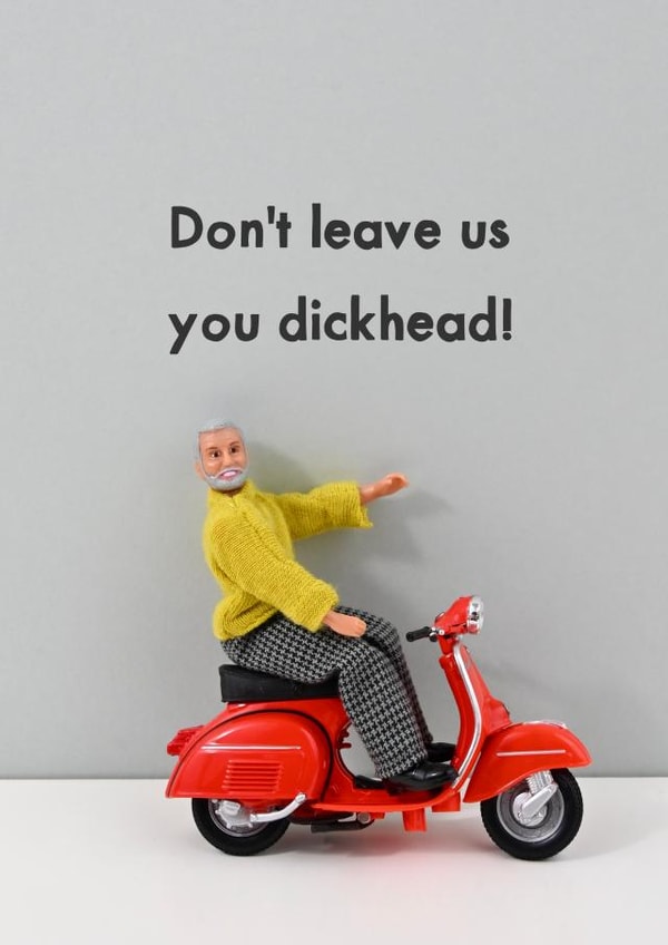 Don't leave created by Bold & Bright Cards