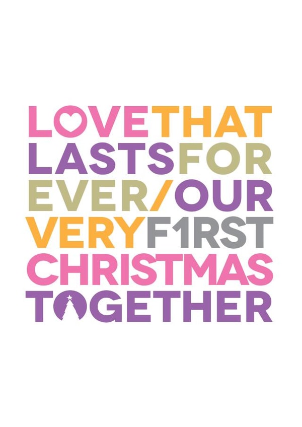 Love That Lasts Forever Our Very First Christmas Together created by DeedarDesigns