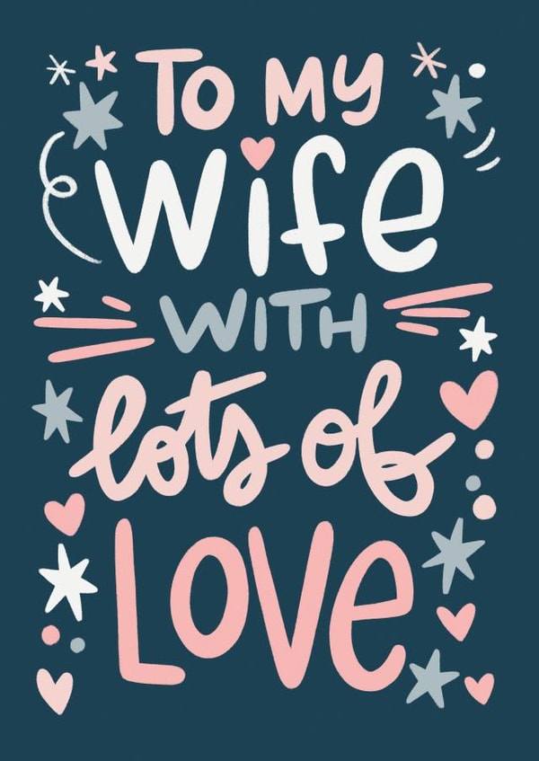 To my wife with lots of love created by Natalia Gonzalez
