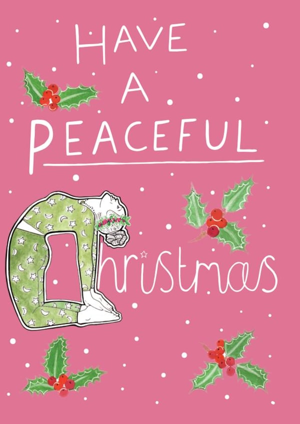 A Yoga and Nature Themed Christmas Card - 'Have a Peaceful Christmas' created by ROSE + DAFF
