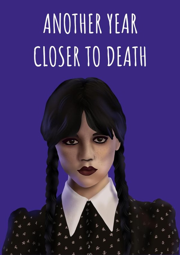 Funny Wednesday Addams Birthday Card created by Rock & Rose Creative