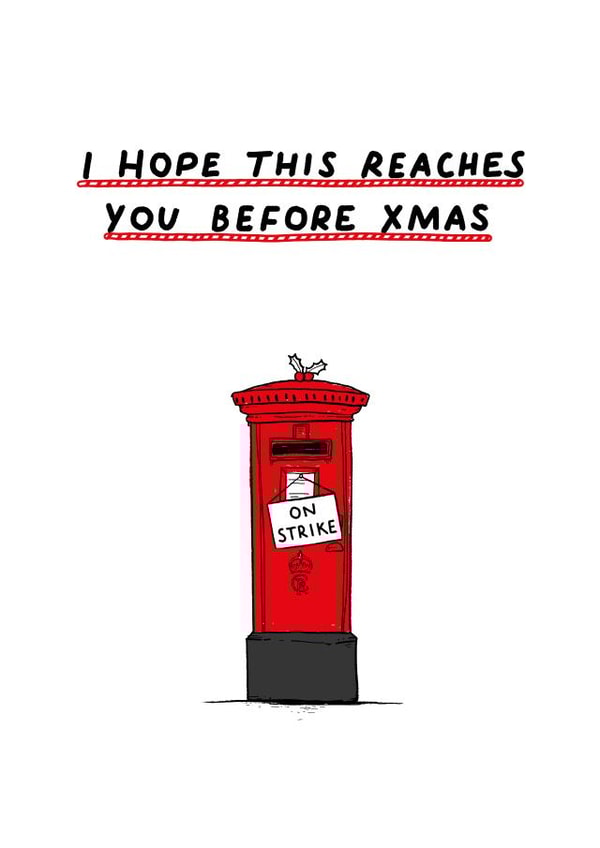 Postbox Mail Strike delivery funny Christmas card created by easeupbabes