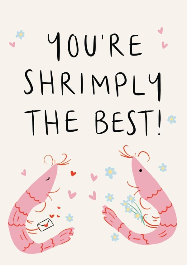 You're Shrimply The Best- Pun Card created by Lauren Barclay