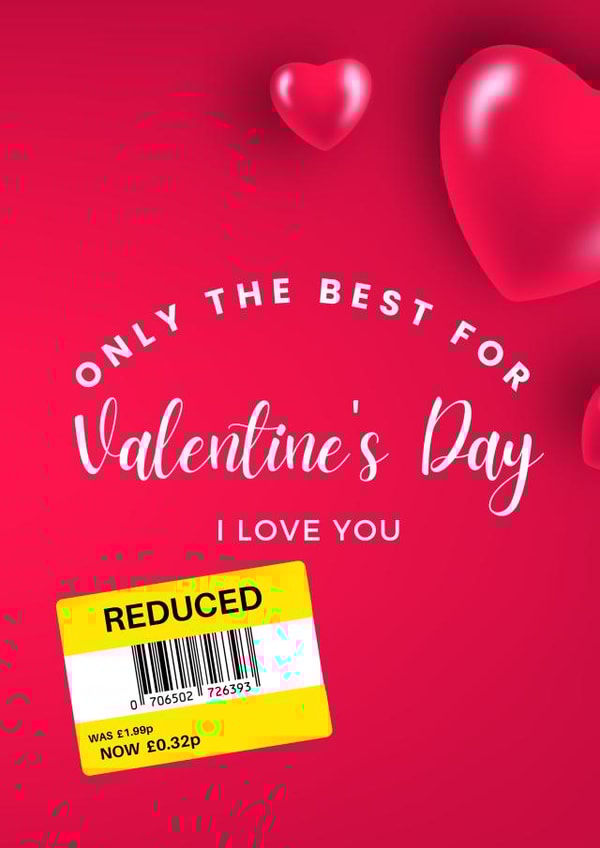 Funny Valentine's Day card - Only The Best created by Redrakoon