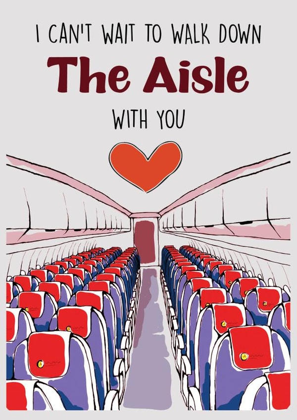 The Aisle Romantic Valentines Wedding Card - Travel love airplane romantic card created by Cheeky Chappy