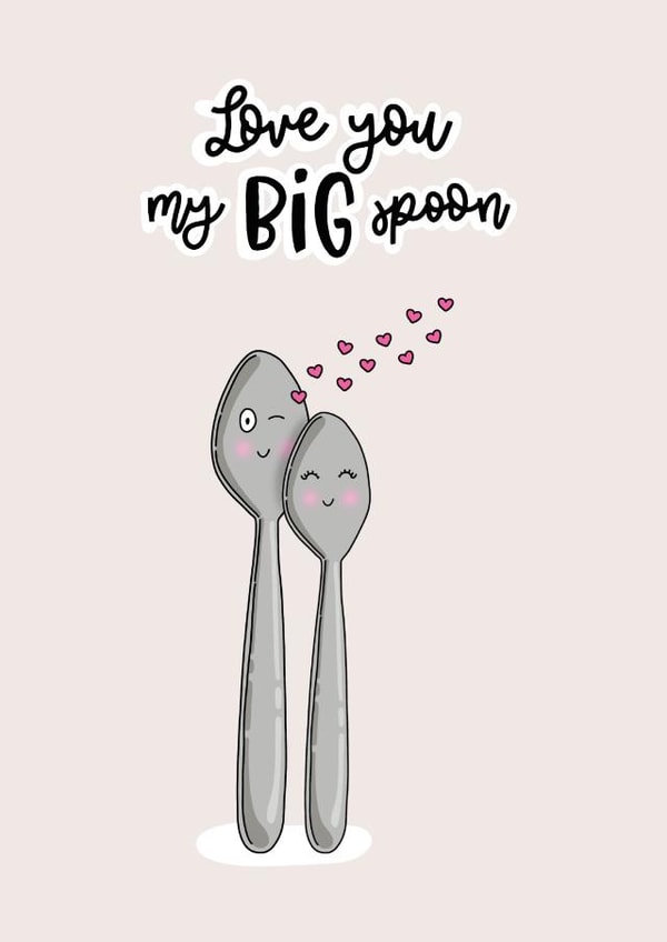 Cute Anniversary or Valentine's Day Card - Significant Other – Big Spoon created by Deadpixel