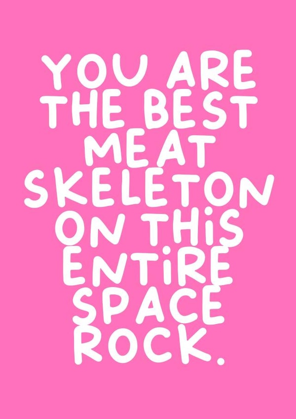 Meat skeleton space rock - funny anniversary card for lovers created by Duck & Mustard
