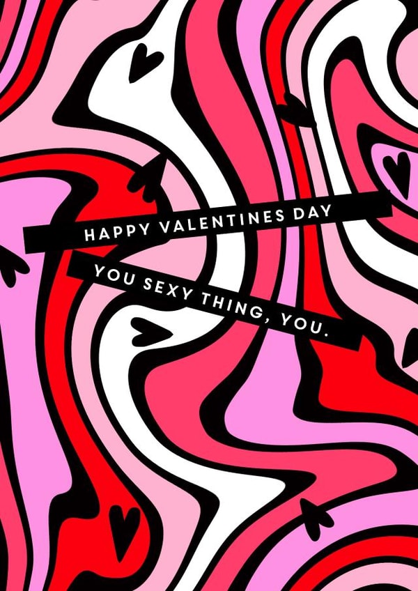 Happy Valentines Day You Sexy Thing created by @sophie robbens