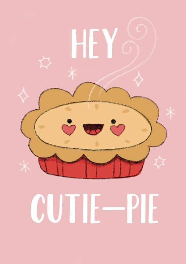 Cutie Pie Love Valentine’s Love or Friendship Card created by Anne Berry