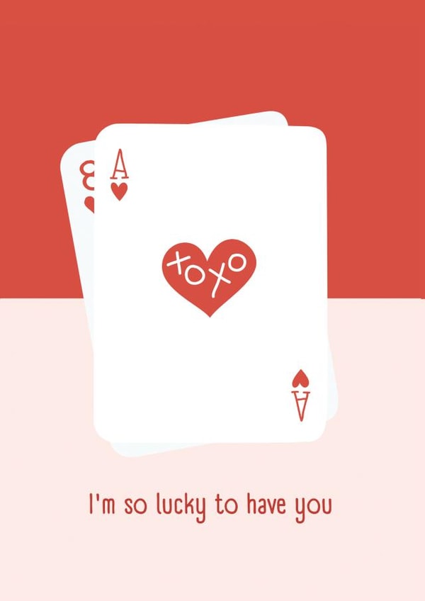 Lucky To Have You | Valentine Greeting Card created by @TheGrafixCat