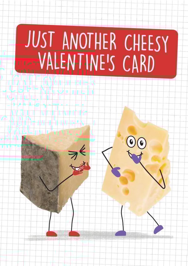 Just another funny cheesy Valentine's card created by Quitting Hollywood