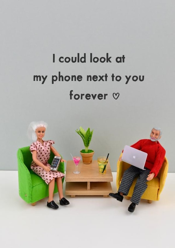 My phone forever created by Bold & Bright Cards