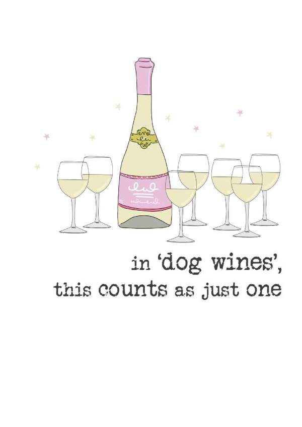 Funny Birthday Card - Wine - Dog Years created by Dandelion Stationery