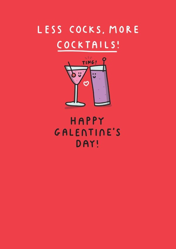 Less Cocks, More Cocktails! Funny Galentine's Day Card created by mungo and shoddy