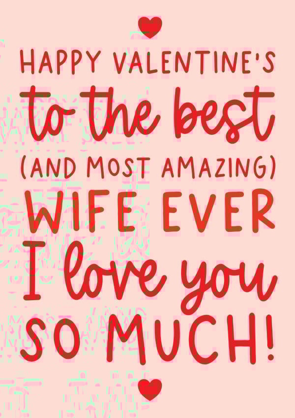 Cute Valentine's Day Card - Most Amazing Wife - Typography created by Word Up Creative