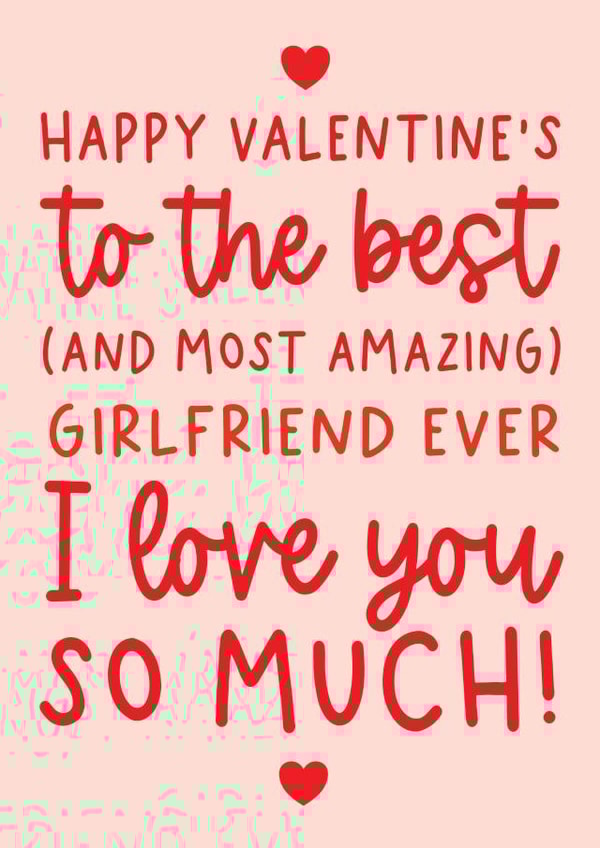 Cute Valentine's Day Card - Most Amazing Girlfriend - Typography created by Word Up Creative
