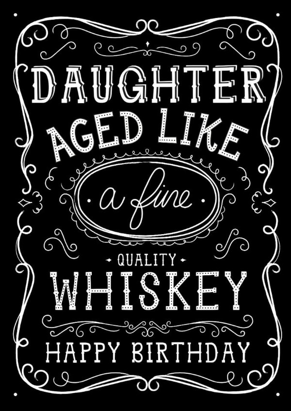 Funny Daughter Jack Daniels Birthday Card created by  la la la     Designs
