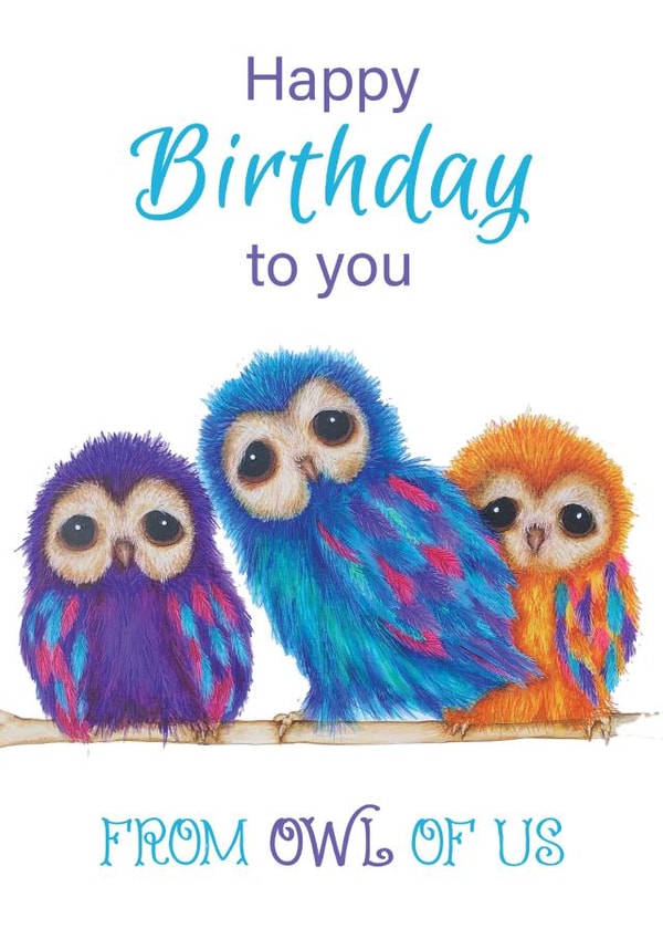 Cute Owl Birthday card from multiple people - using the phrase  from owl of us created by Arty Sally