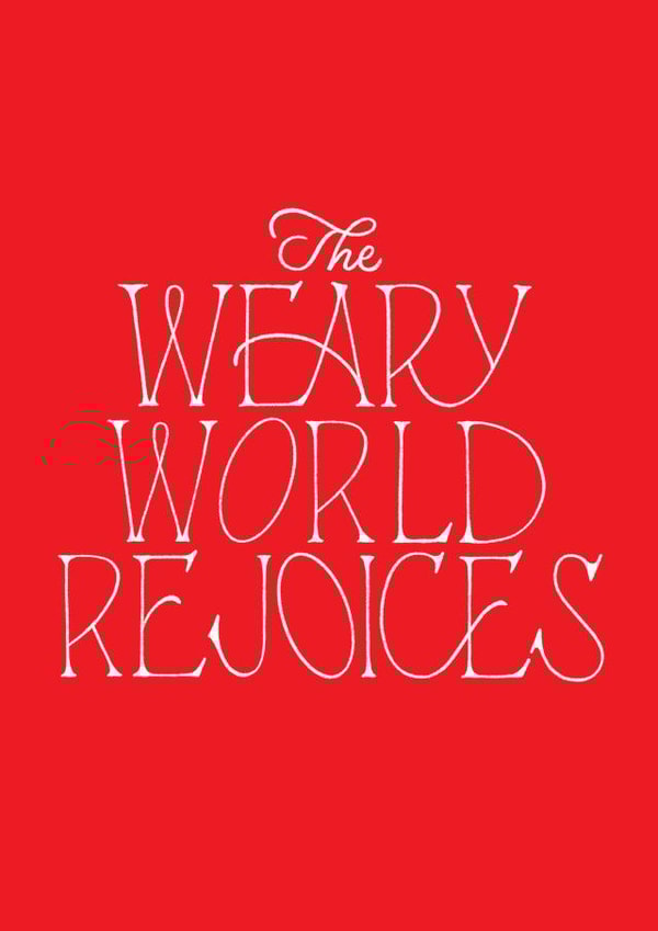 The Weary World Rejoices created by Marla Makes Stuff