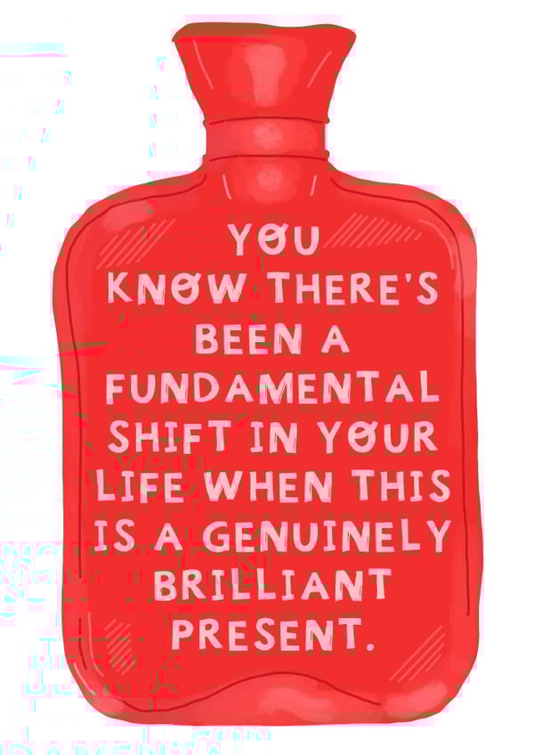 Funny Birthday Card - Hot Water Bottle - Present created by Rosie Johnson Illustrates