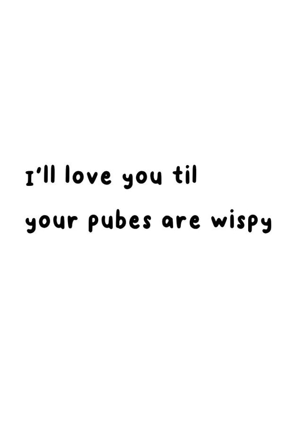 Wispy pube love card created by Cups Full of Zeros