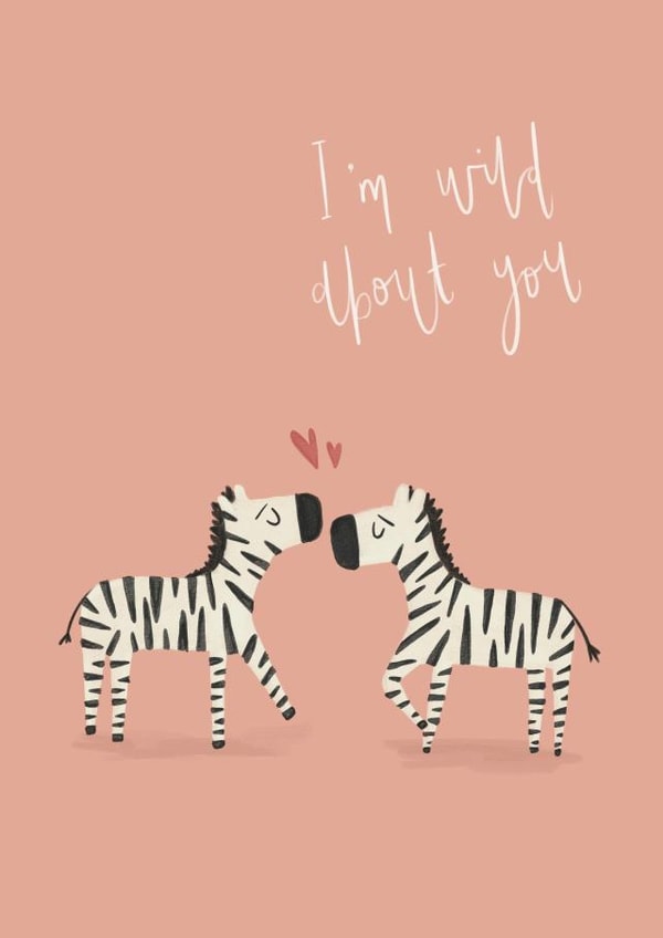 Cute Valentine's Day/Anniversary Card - Zebra - I'm wild about you created by Mint and Pickle