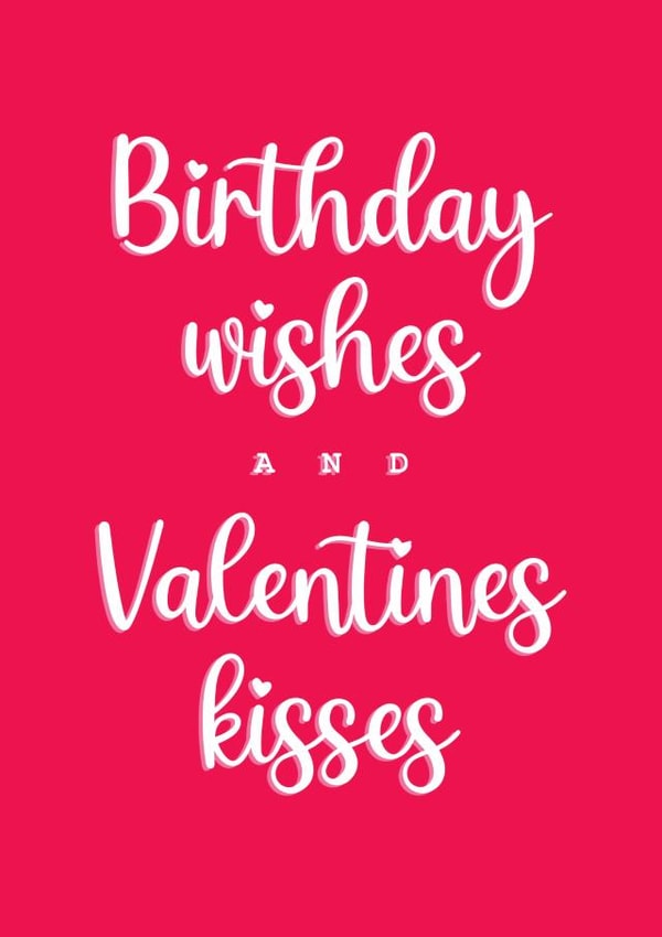 Birthday and valentines card for someone special created by abtchlr