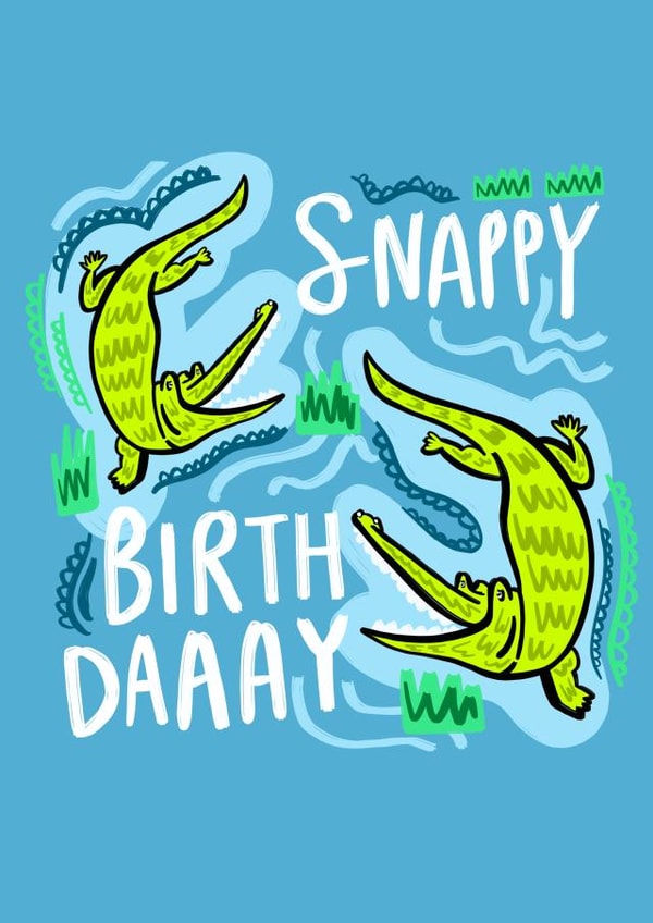 Funny Birthday Card - Child - Crocodile - Snappy Birthday created by Lazybonesprint