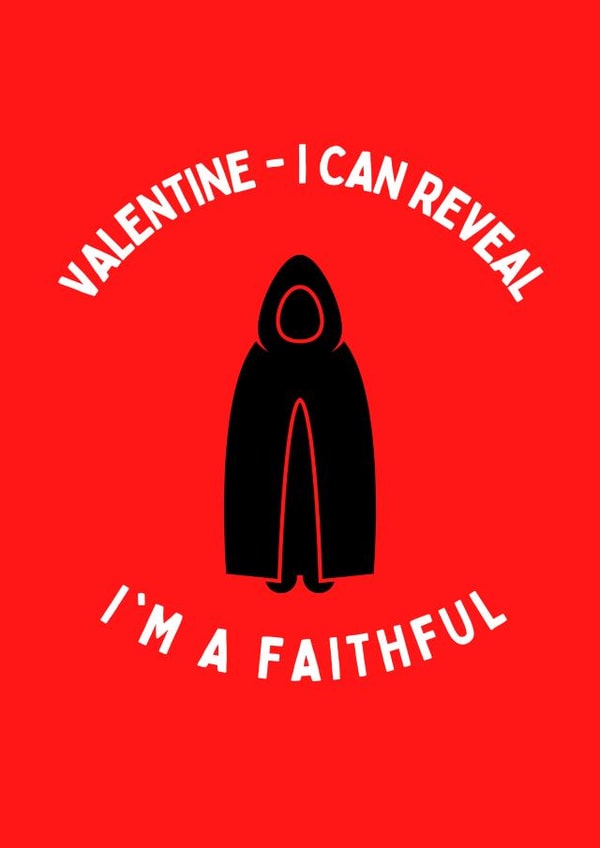 Funny The Traitors Card - Valentine, I Can Reveal I'm a Faithful created by Sam & Luna