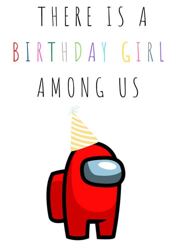 AMONG US Birthday Girl Card created by Ruby and Ophelia