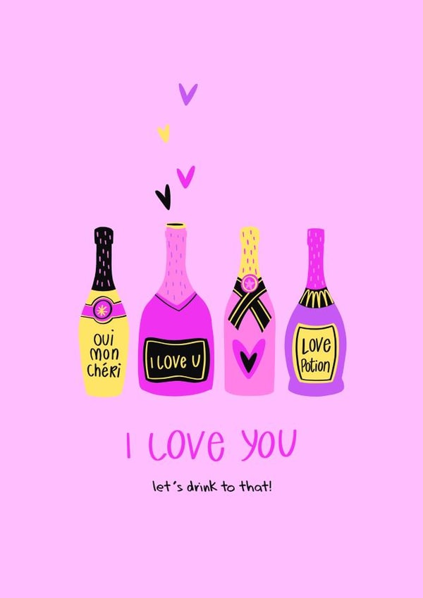Cute Valentine's Day Card - Champagne bottles - Let's drink to that created by Anita Parson Studio