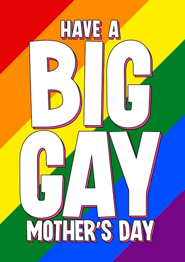 Funny Mother's Day card - Big Gay Day - LGBTQ+ - Lesbian created by Blind Faith