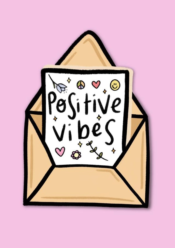 Just because card - positive vibes created by @SarahFox.Illustration