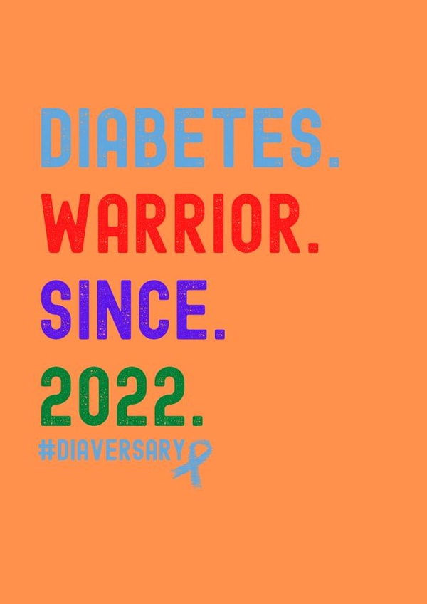 Cute Diabetes Warrior Card - Diaversary - 2022 created by Knifty-Designs