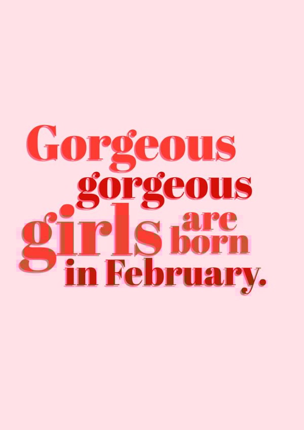 Classic Birthday Card - Gorgeous Girls - February Birthday created by @EmilySwallow