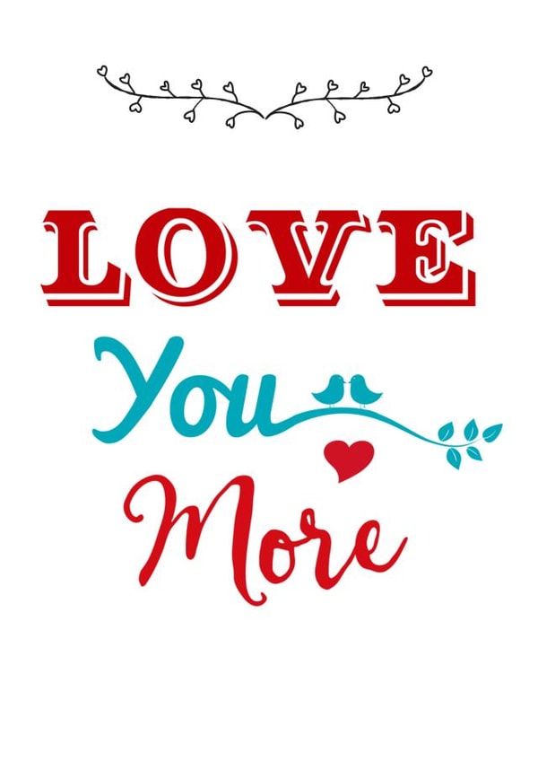 Love you more - cute valentines or anniversary card created by Booby's Studio
