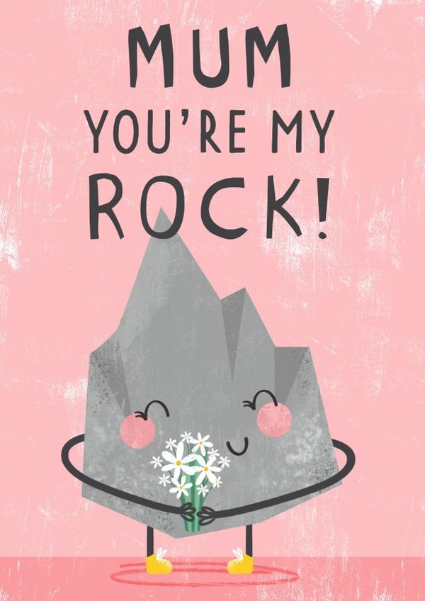 Cute Mother's Day Card - Mum You're My Rock! created by Dinky Rouge