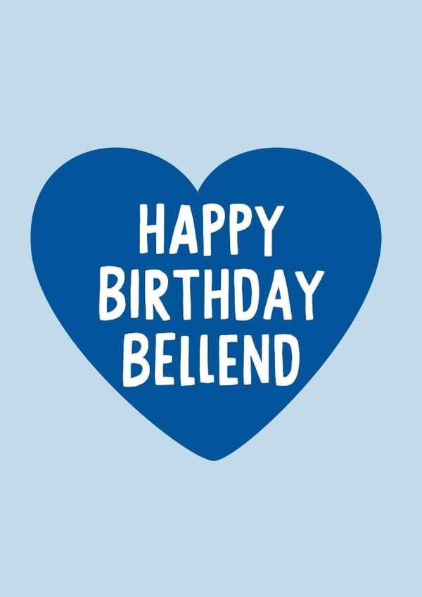 Funny Birthday Card for the bellend of the group! we all have one! created by IWLT