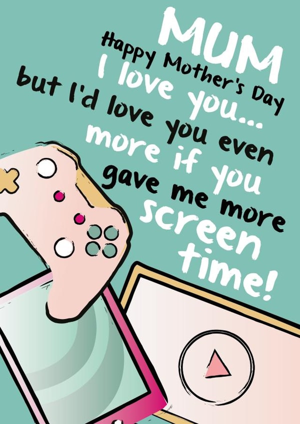Mum Happy Mother's Day, I love you... but i'd love you even more if... created by Quitting Hollywood