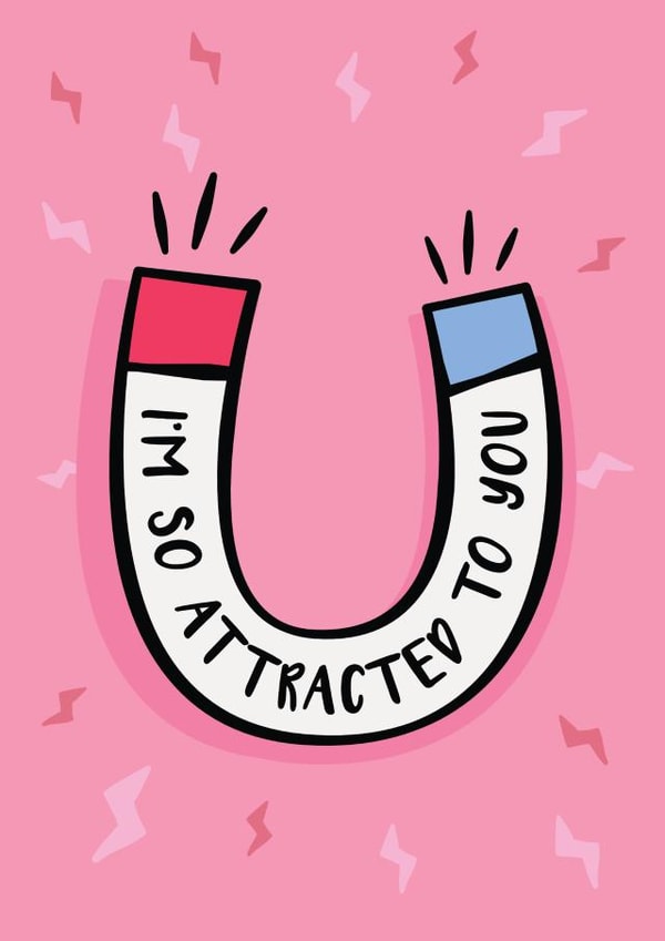 Cute Valentine's Card for Significant Other - Magnet So Attracted to You created by CoconuTacha