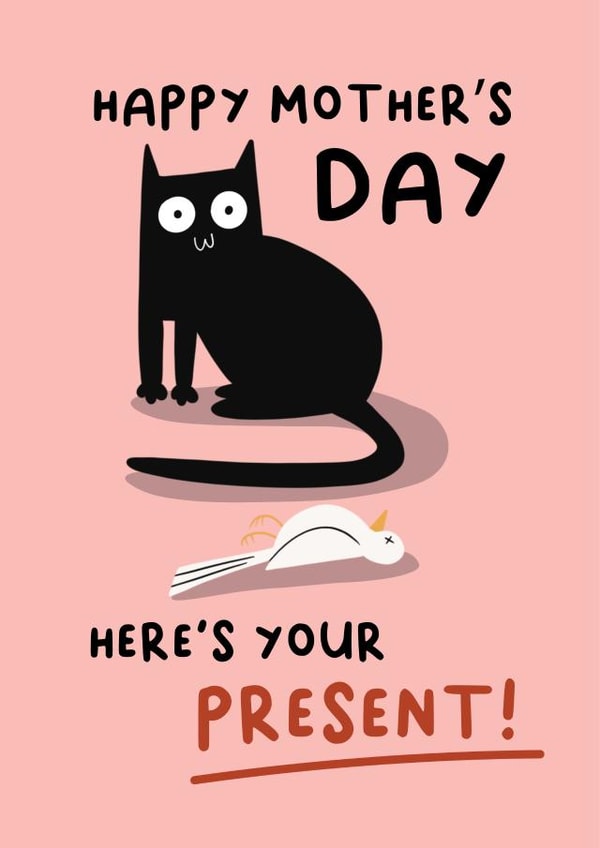 Funny Mother's Day Card From the Cat created by AbiGoLucky