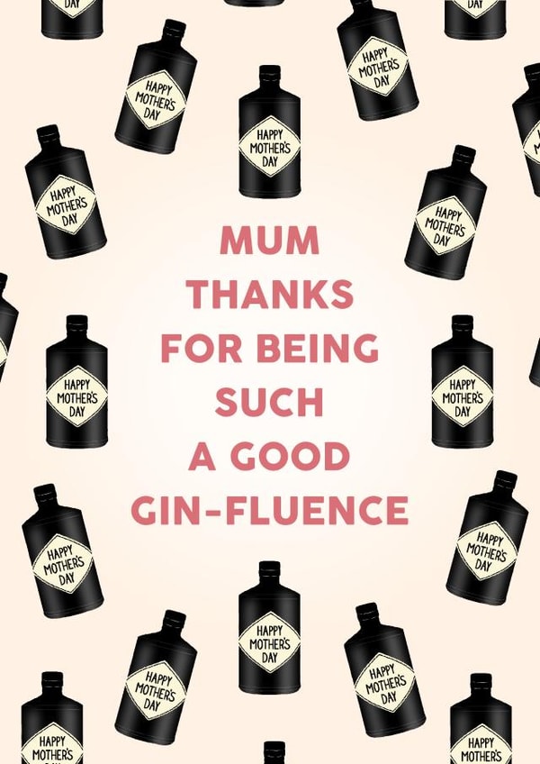 Funny Mother’s Day Card - Gin-Fluence created by Paper Wishes Co