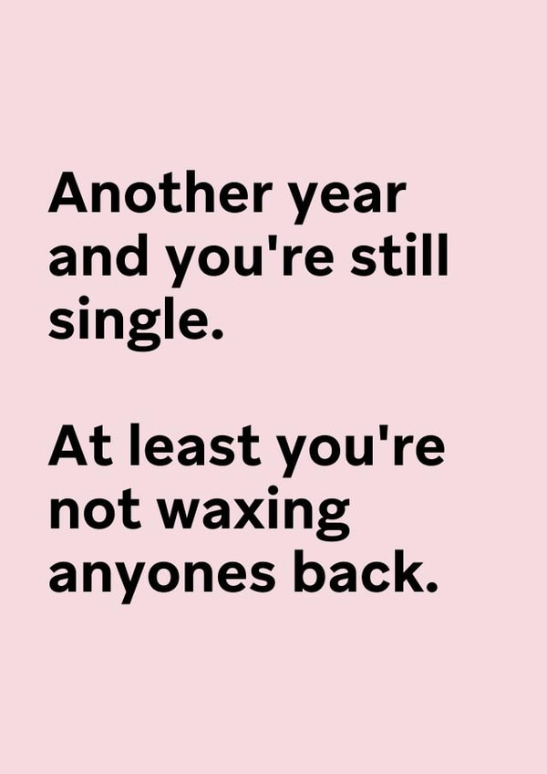 Funny Valentine's Card for Friends - Another year and you're still single created by Thursday