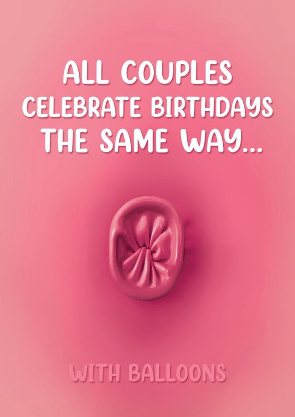 Balloon Knot Anal Sex Card – Hilariously Naughty Birthday card created by Picardso