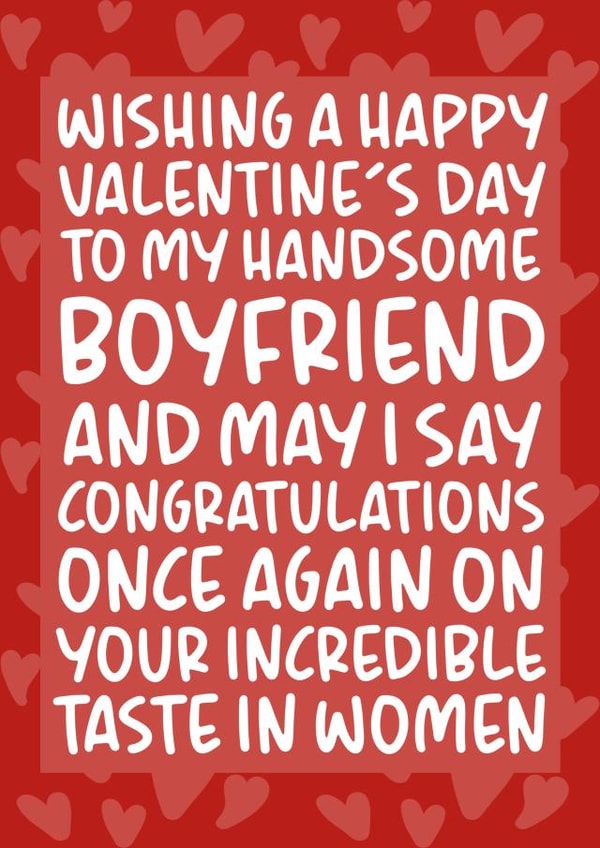 'Incredible Taste in Women' Cheeky Valentine's Day Card for Boyfriend created by Brogan Thomas