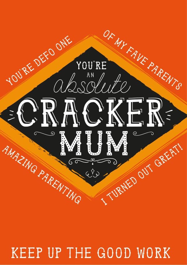 Mum Mother's Day. Birthday Jacobs Cracker Card - You're an Absolute Cracker created by  la la la     Designs