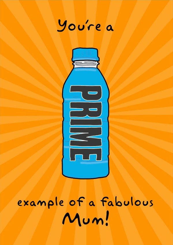 Trending Mother's Day Card - You're a PRIME example of a fabulous Mum! created by Cards from Designers